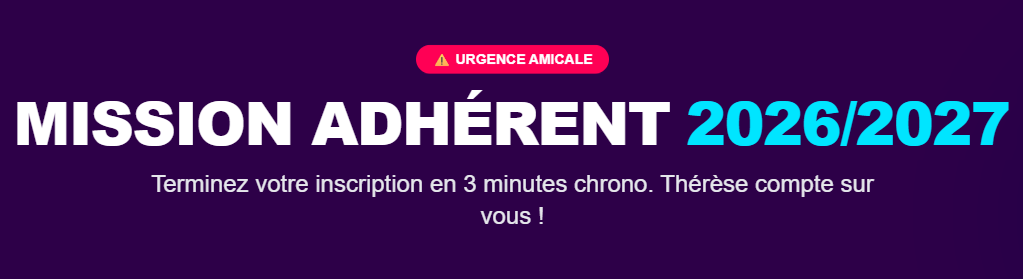 Mission adherent 2026 2027 terminez votre inscription
